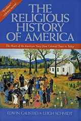 9780060630560-0060630566-The Religious History of America: The Heart of the American Story from Colonial Times to Today