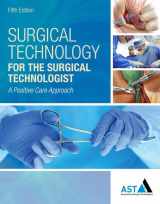 9781337548045-1337548049-Bundle: Surgical Technology for the Surgical Technologist: A Positive Care Approach, 5th + MindTap Surgical Technology, 4 term (24 months) Printed Access Card