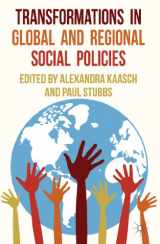 9781137287304-1137287306-Transformations in Global and Regional Social Policies