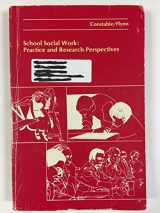 9780256027754-0256027757-School social work: Practice and research perspectives (The Dorsey series in social welfare)