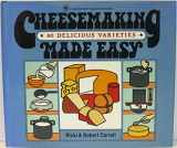 9780882663050-0882663054-Cheesemaking Made Easy