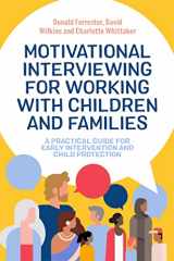 9781787754089-1787754081-Motivational Interviewing for Working with Children and Families