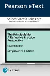 9780133588972-0133588971-Principalship, The: A Reflective Practice Perspective -- Enhanced Pearson eText