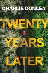 9781496727169-1496727169-Twenty Years Later: A Riveting New Thriller