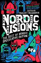 9781837860296-1837860297-Nordic Visions: The Best of Nordic Speculative Fiction