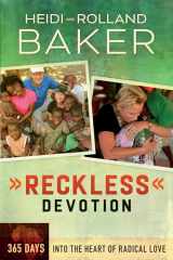 9780800795849-0800795849-Reckless Devotion: 365 Days into the Heart of Radical Love