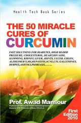 9781452879840-1452879842-The 50 Miracle Cures of Curcumin