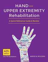 9780988460683-0988460688-Hand and Upper Extremity Rehabilitation, 4th Ed Book - A Quick Reference Guide and Review