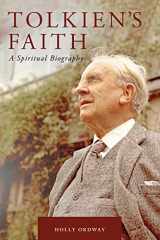 9781685789916-1685789919-Tolkien's Faith: A Spiritual Biography