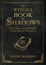 9780738750149-073875014X-The Witch's Book of Shadows: The Craft, Lore & Magick of the Witch's Grimoire (The Witch's Tools Series, 5)