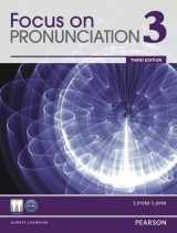9780132315005-0132315009-Focus on Pronunciation 3 (3rd Edition)