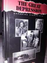 9781565100848-1565100840-The Great Depression: Opposing Viewpoints (American History)