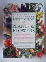 9780091837839-0091837839-The Complete Illustrated Encyclopedia of Plants & Flowers