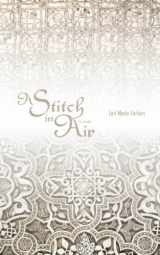 9780896728134-0896728137-A Stitch in Air: A Novel (The Americas Series)