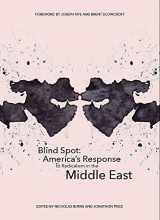 9780898436297-089843629X-Blind Spot: America's Response to Radicalism in the Middle East