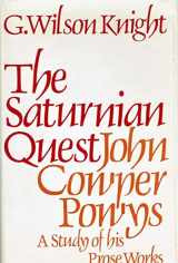 9780855275525-0855275529-John Cowper Powys - The Saturnian Quest: A Critical Study of His Prose and Works