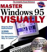 9780764560248-0764560247-Master Windows 95 VISUALLY (3-D VISUAL SERIES)