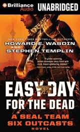 9781455874903-1455874906-Easy Day for the Dead (Seal Team Six Outcasts, 2)