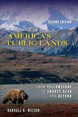 9781538126394-1538126397-America's Public Lands: From Yellowstone to Smokey Bear and Beyond