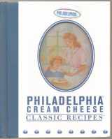 9780785368793-0785368795-Philadelphia Cream Cheese Classic Recipes