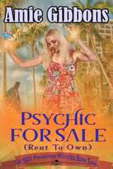 9781548281830-1548281832-Psychic for Sale (Rent to Own) (SDF) (Volume 3)