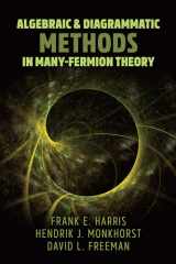 9780486837215-0486837211-Algebraic and Diagrammatic Methods in Many-Fermion Theory (Dover Books on Physics)