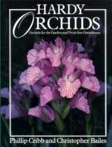 9780881921472-0881921475-Hardy Orchids: Orchids for the Garden and Frost-free Greenhouse