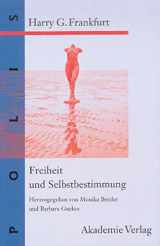 9783050035109-3050035102-Freiheit und Selbstbestimmung: Ausgewählte Texte (POLIS, 3) (German Edition)