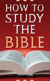 9781597897068-159789706X-How to Study the Bible (Value Books)