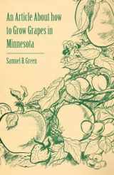 9781446537114-1446537110-An Article About how to Grow Grapes in Minnesota