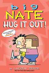 9781524851842-1524851841-Big Nate: Hug It Out! (Volume 21)