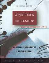 9780073208213-0073208213-A Writer's Workshop: Crafting Paragraphs, Building Essays
