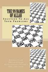9781532834530-1532834535-The 99 Names of Allah: Solution To All Your Problems