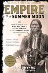 9781416591054-1416591052-Empire of the Summer Moon: Quanah Parker and the Rise and Fall of the Comanches, the Most Powerful Indian Tribe in American History