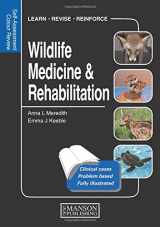 9781840761467-1840761466-Wildlife Medicine and Rehabilitation: Self-Assessment Color Review (Veterinary Self-Assessment Color Review Series)