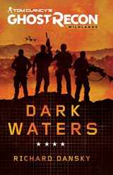9781945210037-1945210036-Tom Clancy's Ghost Recon Wildlands: Dark Waters