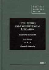 9780314267870-0314267875-Cases and Materials on Civil Rights and Constitutional Litigation, 5th (American Casebook Series)