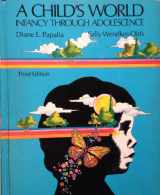9780070484641-0070484643-A child's world: Infancy through adolescence