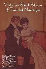 9781604446869-1604446862-Victorian Short Stories of Troubled Marriages