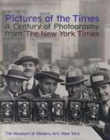 9780870701153-0870701150-Pictures of the Times: A Century of Photography from the New York Times