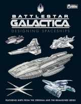 9781858758008-1858758009-Battlestar Galactica: Designing Spaceships