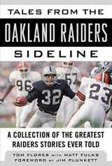 9781683581390-1683581393-Tales from the Oakland Raiders Sideline: A Collection of the Greatest Raiders Stories Ever Told (Tales from the Team)
