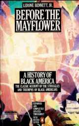 9780140072143-0140072144-Before The Mayflower: A History of Black America 1619-1964: The Classic Account of the Struggles and Triumphs of Black Americans