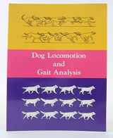 9780866670616-0866670610-Dog Locomotion and Gait Analysis