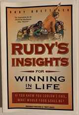 9780965811910-0965811913-Rudy's Insights for Winning in Life