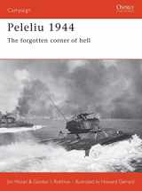 9781841765129-1841765120-Peleliu 1944: The forgotten corner of hell (Campaign, 110)