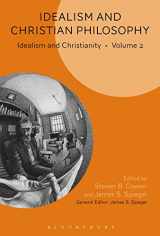 9781501335860-1501335863-Idealism and Christian Philosophy: Idealism and Christianity Volume 2 (Idealism and Christianity, 2)