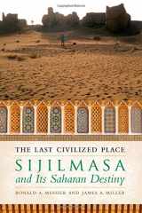 9780292766655-0292766653-The Last Civilized Place: Sijilmasa and Its Saharan Destiny