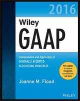 9781119106067-1119106060-Wiley GAAP 2016: Interpretation and Application of Generally Accepted Accounting Principles (Wiley Regulatory Reporting)