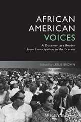 9781444339413-1444339419-African American Voices: A Documentary Reader from Emancipation to the Present